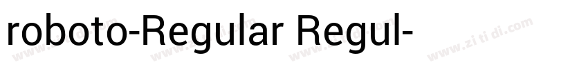 roboto-Regular Regul字体转换